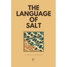 The Language of Salt And Other Bilingual Spanish-English Stories