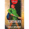 The Firebrand: The Complete Adventures of Tizzo, Volume 1