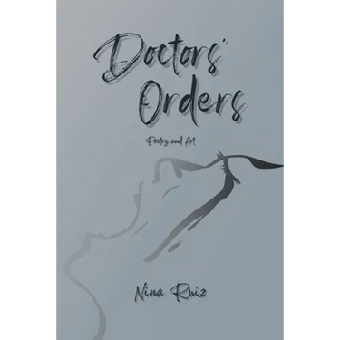 Doctors' Orders: Poetry and Art