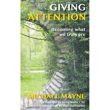 Giving Attention: Becoming what we truly are