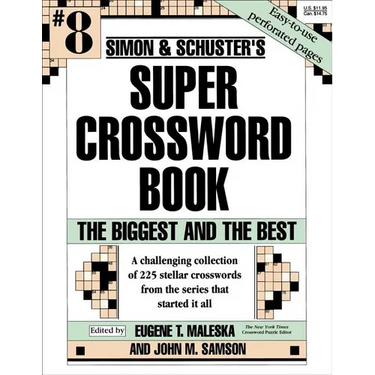 Simon & Schuster Super Crossword Puzzle Book #8: The Biggest and the Best