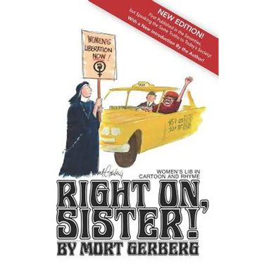 Right On, Sister!: Women's Lib in Cartoon and Rhyme