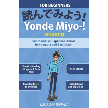 Yonde Miyo-!: Short and Fun Japanese Stories in Hiragana and Basic Kanji