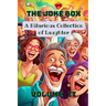 The Joke Box - A Hilarious Collection of Laughter: Volume II