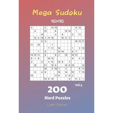 Mega Sudoku 16x16 - 200 Hard Puzzles vol.3