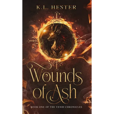 Wounds of Ash: Book One of the Vendi Chronicles