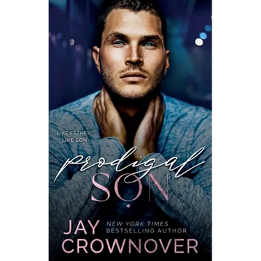 Prodigal Son: A Sexy Single Dad Romance: Book 2 in the Marked Men 2nd Generation Series