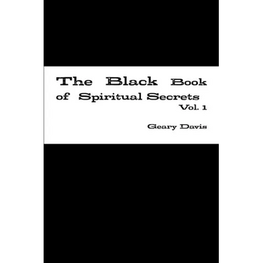 The Black Book of Spiritual Secrets Vol. 1