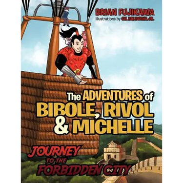 The Adventures of Bibole, Rivol and Michelle: Journey to the Forbidden City