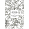 Outdoor Domesticity: On the Relationships Between Trees, Architecture, and Inhabitants