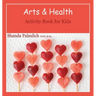 Arts and Health Activity Book for Kids