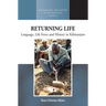 Returning Life: Language, Life Force and History in Kilimanjaro