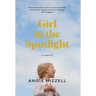 Girl in the Spotlight