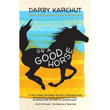 On a Good Horse