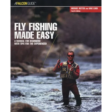 Fly Fishing Made Easy