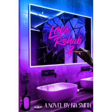Love Rehab 2