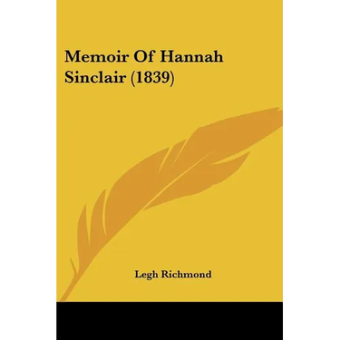 Memoir Of Hannah Sinclair (1839)