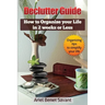 Declutter Guide: How to Organize Your Life in 2 Weeks or Less