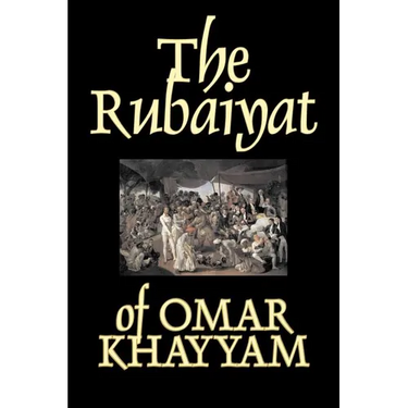 The Rubaiyat of Omar Khayyam, Fiction, Classics