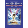 Spiritual Warrior II: Transforming Lust Into Love