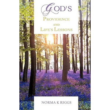God's Providence and Life's Lessons