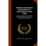 Sackett's Instructions and Requests for Instructions in Jury Trials: Especially Adapted to the Practice of Those States Where Such Instructions are Re