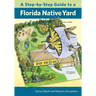 A Step-by-Step Guide to a Florida Native Yard