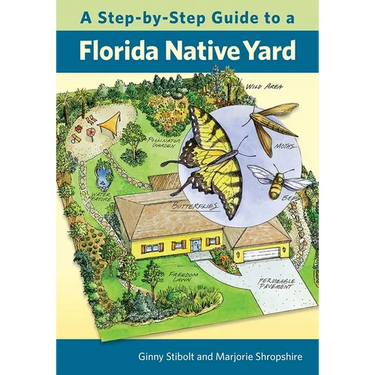 A Step-by-Step Guide to a Florida Native Yard
