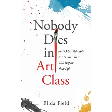 Nobody Dies in Art Class