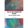 The EU Anti-Corruption Report: A Reflexive Governance Approach