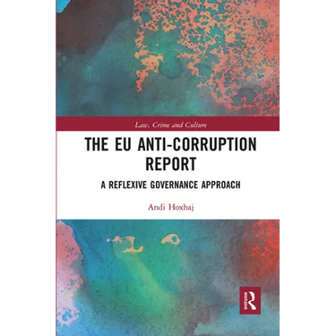 The EU Anti-Corruption Report: A Reflexive Governance Approach