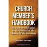 Church Member's Handbook: An Easy-to-Read Guide to the Manual of the Church of the Nazarene
