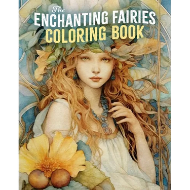 The Enchanting Fairies Coloring Book