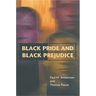 Black Pride and Black Prejudice
