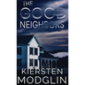 The Good Neighbors