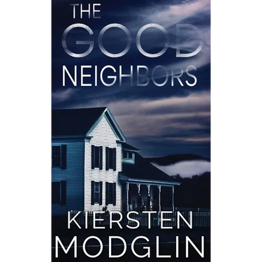 The Good Neighbors