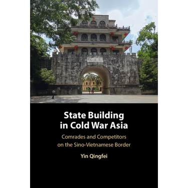 State Building in Cold War Asia