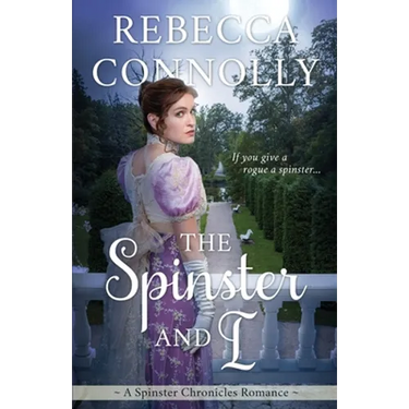 The Spinster and I