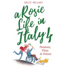 A Rosie Life In Italy 4: Potatoes, Pizza & Poteen