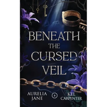 Beneath the Cursed Veil: An Enemies to Lovers Fae Romantasy