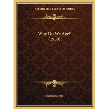 Why Do We Age? (1959)