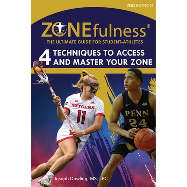 ZONEfulness: The Ultimate Guide for Student-Athletes