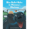 Blue Bullet Rides in Mommy's Mustang