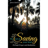 The Art of Saving Your Soul: Through Prayer and Meditation