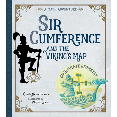 Sir Cumference and the Viking's Map