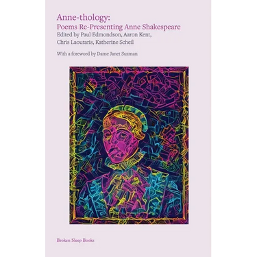 Anne-thology: Poems Re-Presenting Anne Shakespeare