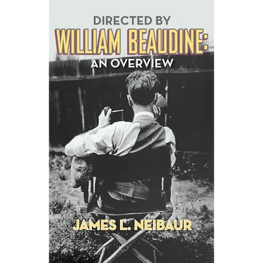 Directed by William Beaudine: An Overview (hardback)