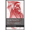 Serpents in the Garden: A Thunder of Dragons