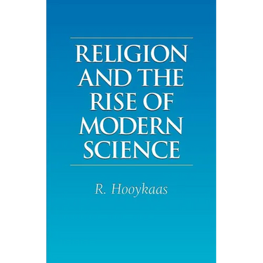 Religion and the Rise of Modern Science