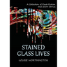 Stained Glass Lives: A Collection of Flash Fiction Short Stories